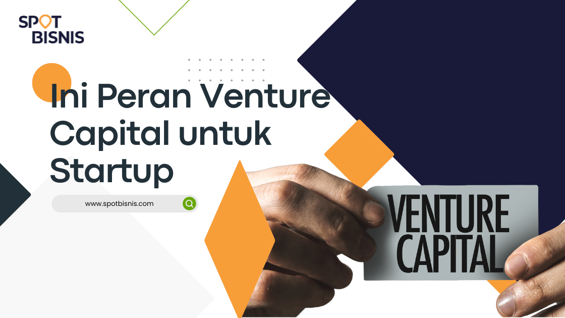 Peran Venture Capital untuk Startup
