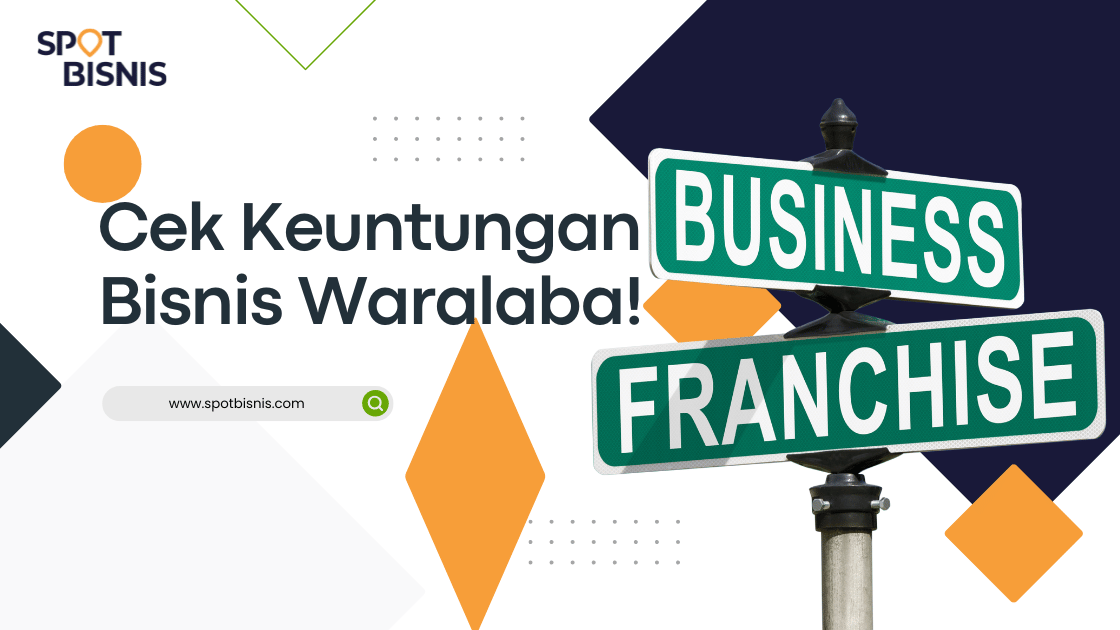 Keuntungan bisnis waralaba